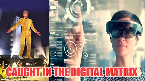 Caught In The Digital Matrix - The Devil's Playbook Exposed Part 2!