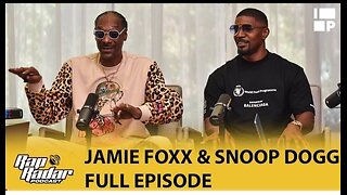 Snoop Dogg _ Jamie Foxx On _Day Shift__ Drake_ Death Row_ Trump_ _ More_ _ Full Episode _ Rap Radar
