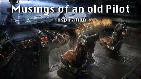 Musings of an old Pilot | Inspiration | Starshatter