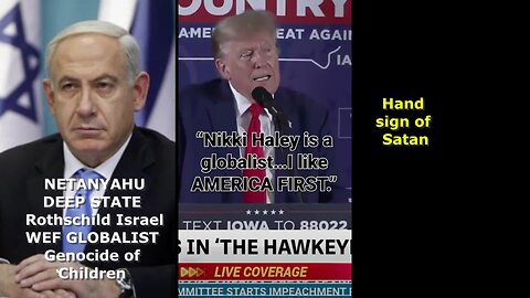 Trump exposed Nikki Haley as a Globalist and in doing so exposed Netanyahu as a Globalist.