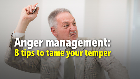 Anger management: 8 tips to tame your temper