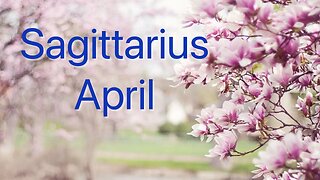 SAGITTARIUS APRIL 2023 TAROT #tarot #oracle #sagittarius #april