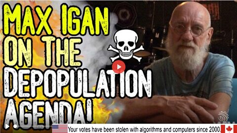 GENOCIDE: Max Igan On The DEPOPULATION AGENDA, Transhumanism & Australian TYRANNY! - EXCLUSIVE