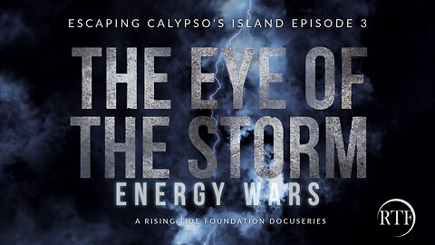 TRAILER: Escaping Calypso's Island: Energy Wars (1 min)