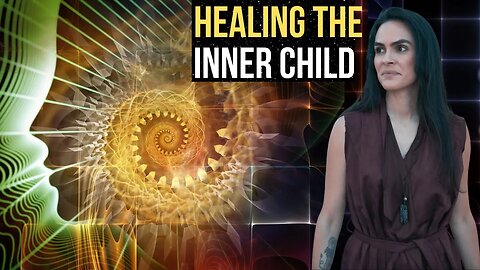 The Cosmic Role of the Inner Child (3 STEPS to Begin Healing the Wounded Inner Child)