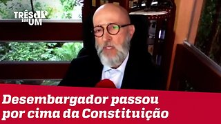 #JosiasDeSouza: Magistrado passou por cima da Constituição duas vezes