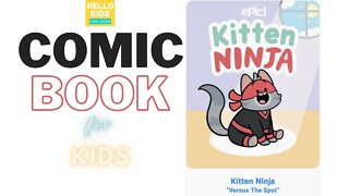 Kitten Ninja Versus The Spot | Comics for kids