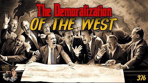 #376: The Demoralization Of The West