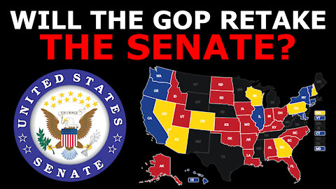 GOP TAKES CONTROL? - Updated 2022 Senate Prediction (May 2021)