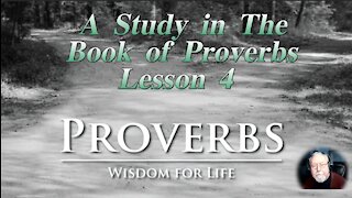 Proverbs, Lesson 4, on Down to Earth But Heavenly Minded Podcast