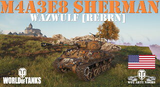 M4A3E8 Sherman - Wazwulf [REBRN]