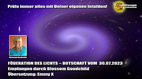 Blossom GOODCHILD - FÖDERATION DES LICHTS – BOTSCHAFT VOM 30.07.2023