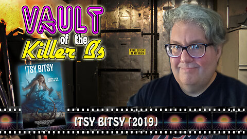 Vault of the Killer B's | Itsy Bitsy (2019)