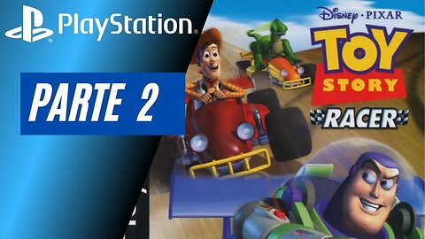 TOY STORY RACER - PARTE 2 (PS1)