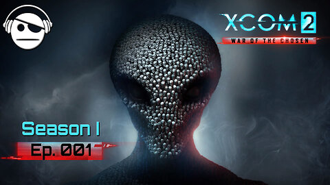 XCOM® 2 Modded | Season I | Ep 001 | Kunamy Master Plays