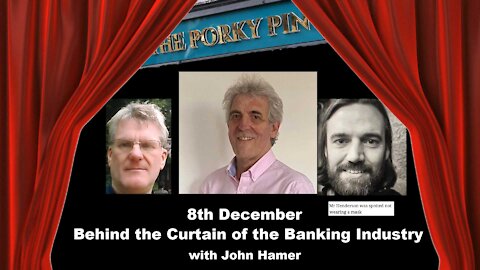 Behind The Curtain of the Banking Cartel - John Hamer part 1&2