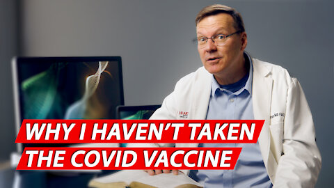 Why I HAVEN'T taken the COVID VACCINE yet