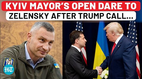 Zelensky Facing Anger In Ukraine Over Trump Call? Kyiv Mayor Makes Big Announcement | Russia War