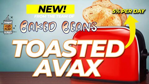 New Launch! TOASTED AVAX Is it Sustainable AVAX Miner?!