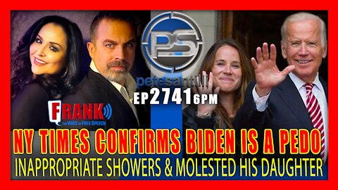 EP 2741 6PM NY TIMES CONFIRMS BIDEN TOOK INAPPROPRIATE SHOWERS WITH MAY HAVE MOLESTED HIS DAUGHTER