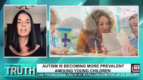 AUTISM IS BECOMING MORE PREVALENT AMOUNG YOUNG CHILDREN