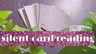 Rainy Day Silent Oracle Card Reading