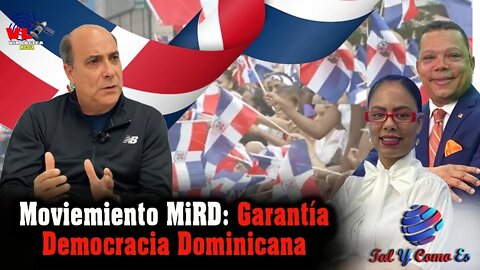 MOVIMIENTO MiRD: GARANTIA DEMOCRATICA DOMINICANA - TAL Y COMO ES