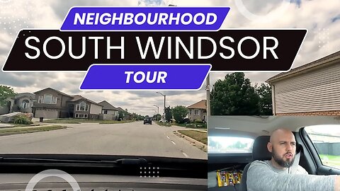 South Windsor - Neighbourhood VLOG Tour