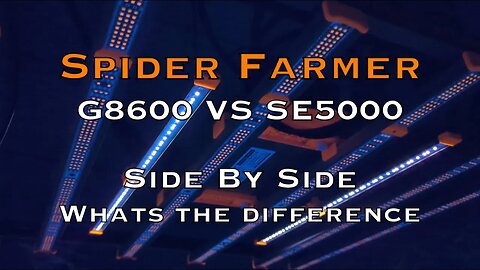G8600 VS SE5000 Spider Farmer LED - UV/IR Kit Installed & Testing - BEST 2023 LED GROW LIGHTS