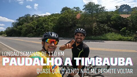 LONGÃO NO ASFALTO - PAUDALHO A TIMBAUBA - 110 KM - O VENTO DIFICULTOU TODA A VOLTA - BIKES E TRILHAS