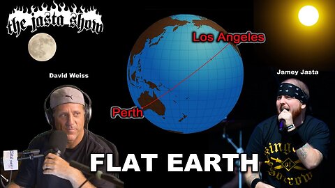 [DITRH] The Josta Show - Preview - Flat Earth [Apr 20, 2021]