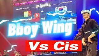 Bboy wing (korea) Vs Cis (Belgium)