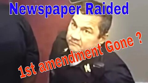 Kansas Marion County, The First Amendment Gone ? News Paper Raid gideon cody