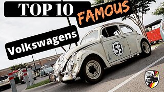 10 Most Famous Volkswagens of All Time!