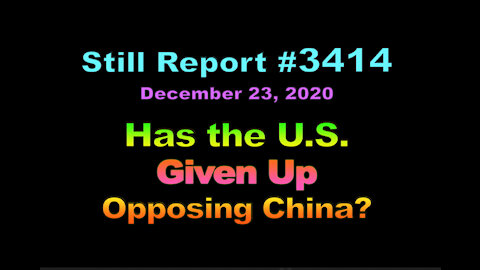 Has the U.S. GIVEN UP Opposing China?, 3414