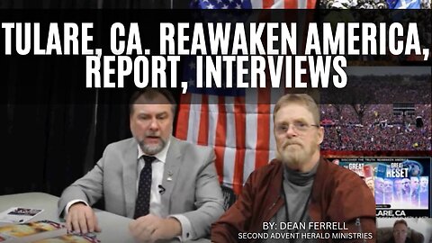 Tulare, Ca. Reawaken America, report, interviews 2023-12-24