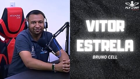 Vitor Estrela (Bruno Cell) - EP002 FLYCast