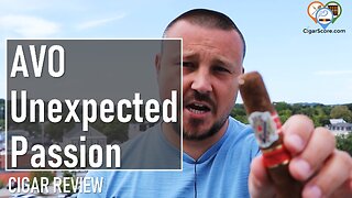 Flavor BOMB or Flavor BUST? The AVO Unexpected Passion - CIGAR REVIEWS by CigarScore