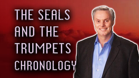 The Seals and the Trumpets Chronology | Gary Wayne | Christian Contrarian