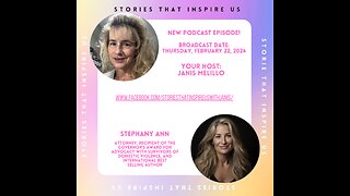 Stories That Inspire Us with Stephany Ann - 02.22.24