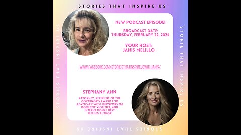 Stories That Inspire Us with Stephany Ann - 02.22.24