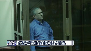 Metro Detroit man Paul Whelan to remain in custody in Russia on espionage charges