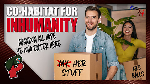 Co-Habitat for Inhumanity: Should You Move In With Her? | Popp Culture