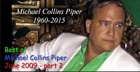 Best of Michael Collins Piper (MCP) June 2009 (2 of 2) Michael Jackson murdered