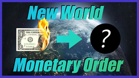 A New World Monetary Order