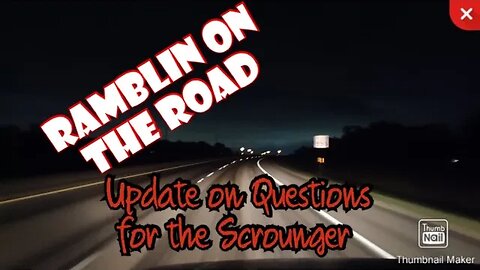 Ramblin on the Road! Talkin about a Question I got on My video