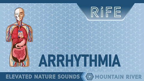 HEALING ARRHYTHMIA with RIFE