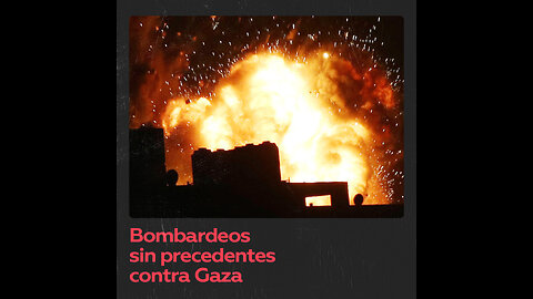 Reportan bombardeos sin precedentes contra el norte de la Franja de Gaza