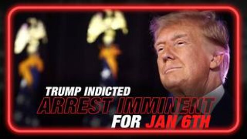 Jack Smith Has Indicted Trump For Jan 6th, Arrest Imminent