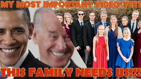 My most important video so far. Stand for this family!! DO WHAT'S RIGHT!